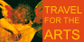 Travel for the Arts